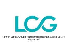 London Capital Group Recensione
